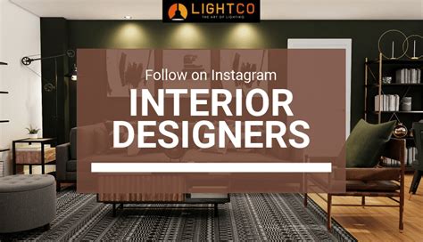 Top 4 Interior Designers to Follow on Instagram | Lightco