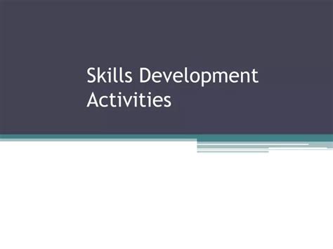 PPT - Skills Development Activities PowerPoint Presentation, free ... 