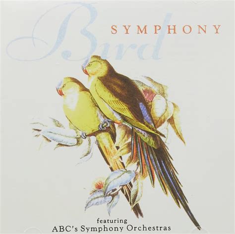 Abc Symphony Orchestra Bird Symphony Au Music