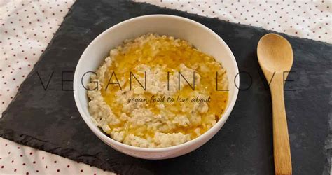 Oats Porridge Recipe Quick And Easy Vegan In Love