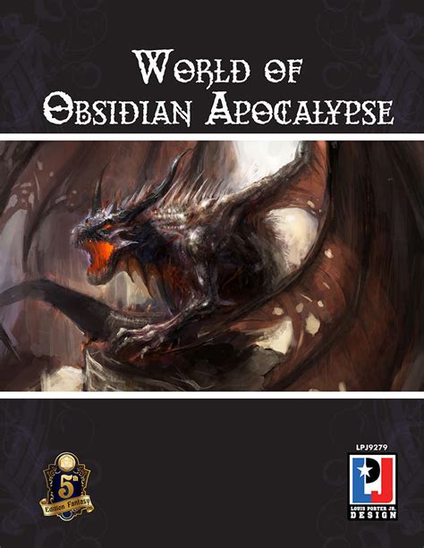 World Of Obsidian Apocalypse 5e Lpj Design 5th Edition Drivethrurpg