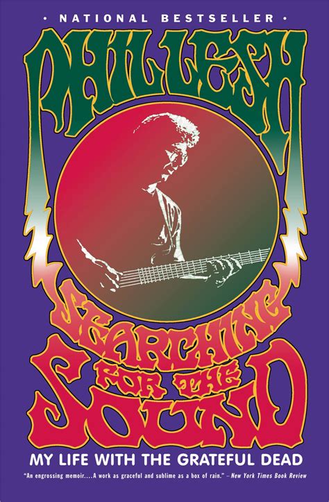 Searching For The Sound - Searching for the Sound by Phil Lesh | Hachette Book Group