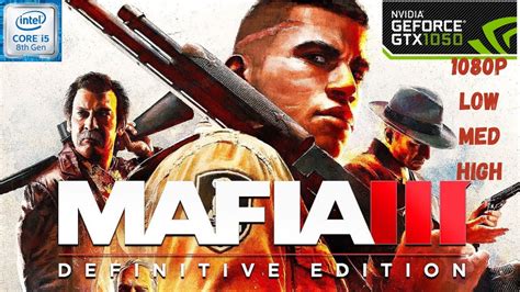 Mafia Iii Definitive Edition Gtx Gameplay P Low Medium High