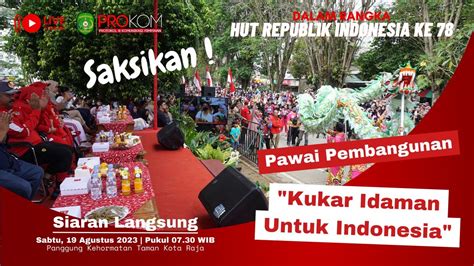 Pawai Pembangunan Kukar Idaman Untuk Indonesia Peringatan HUT RI Ke