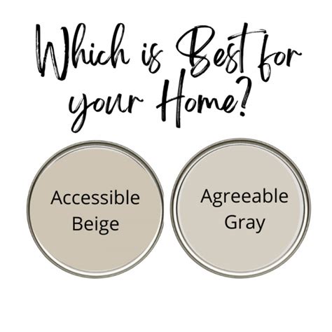 Accessible Beige Vs Agreeable Gray Which Is Best For Your Home