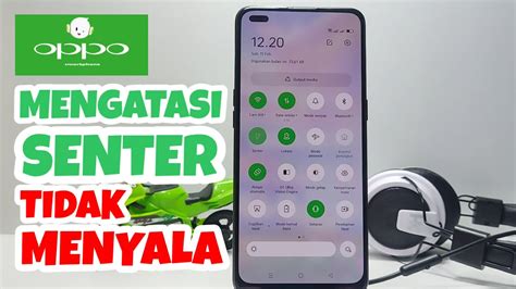 Cara Mengatasi Senter Hp Tidak Menyala Oppo YouTube