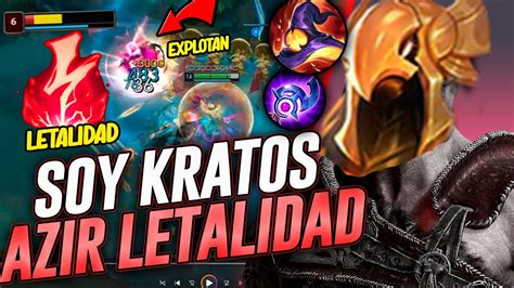 Azir Letalidad Es Una Locura😱la Mejor Build De DaÑo😱 Destroza El Meta Youtube