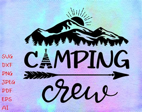 Camping Crew Svg Camping Svg Camp Svg Camping Svg Files Etsy