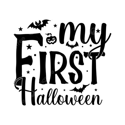 My First Halloween T Shirt Design PNG Vector PSD And Clipart With