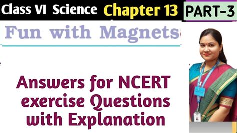 Fun With Magnets Chapter 13 Class 6 Science Part 1 Cbse Class 6 Science Chapter 13 Question