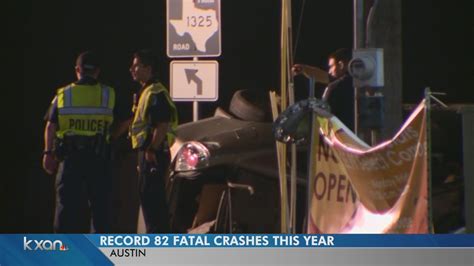 City Of Austin Sees 82 Fatal Crashes In 2015 New Record Youtube