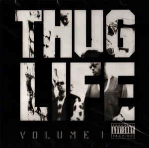 Thug Life Volume 1 1994 CD Discogs