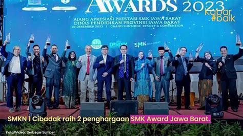 Smkn Cibadak Sukabumi Raih Penghargaan Smk Award Tingkat Jawa Barat