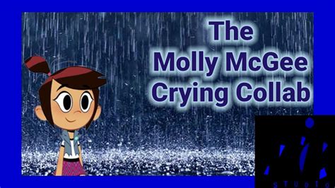 The Molly Mcgee Crying Collab Dont Block This Video Youtube