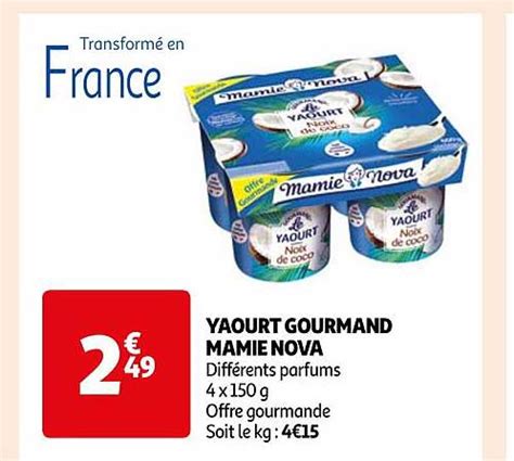 Promo Yaourt Gourmand Mamie Nova Chez Auchan ICatalogue Fr