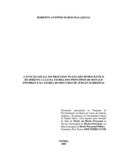 A Função Social do Processo no Estado Democrático de Direito à Luz da