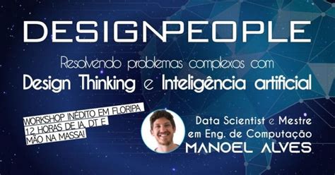 Designpeople Resolvendo Problemas Complexos Design Thinking E