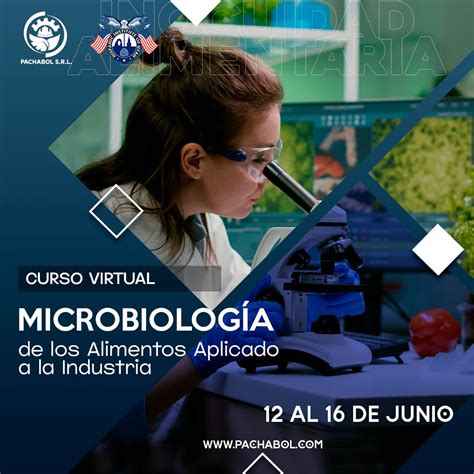 Curso Microbiología de los Alimentos Aplicados a la Industria