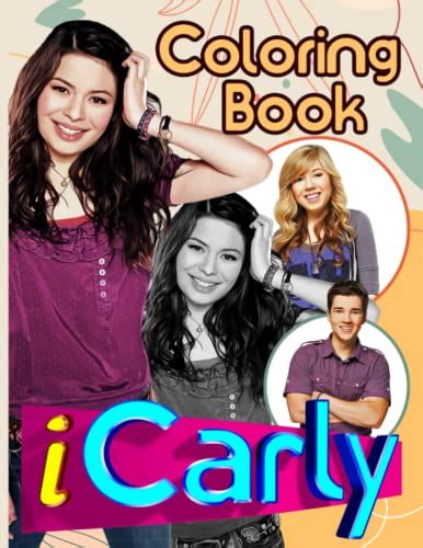 Icarly Coloring Book Featuring Favorite Art Unofficial Books For Kids