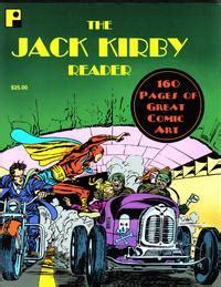 The Jack Kirby Reader The Jack Kirby Reader 1 By Jack Kirby Goodreads