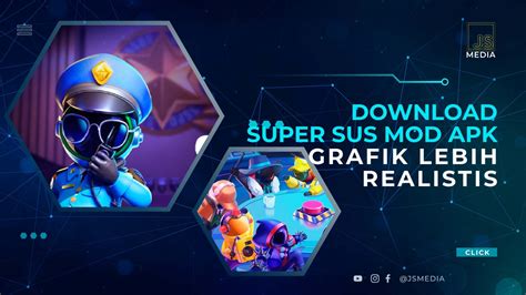 Super Sus Mod Apk Grafik Lebih Realistis