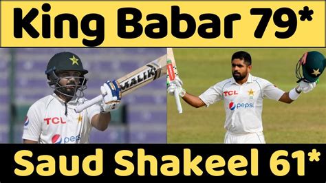 Pak Vs Sl Xi Warm Up Match Live Babar Azam 79 Saud Shakeel 61