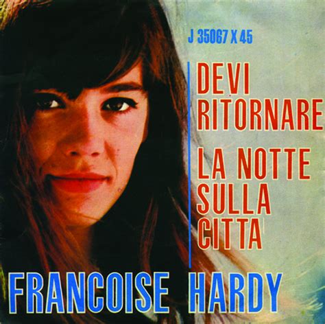 Devi Ritornare La Notte Sulla Citt Francoise Hardy