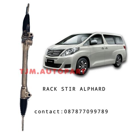 Jual Rack Steer Bak Stir Atau Geer Box Steering Eps Toyota Alphard