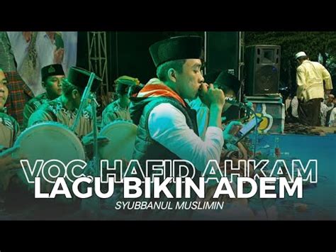 Lagu Bikin Adem Voc Hafid Ahkam Syubbanul Muslimin SR Official