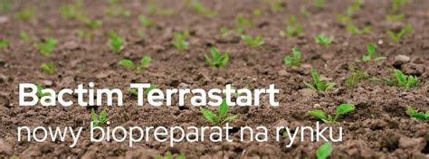 Bactim Terrastart Nowy Biopreparat Na Rynku Sklepfarmera Pl