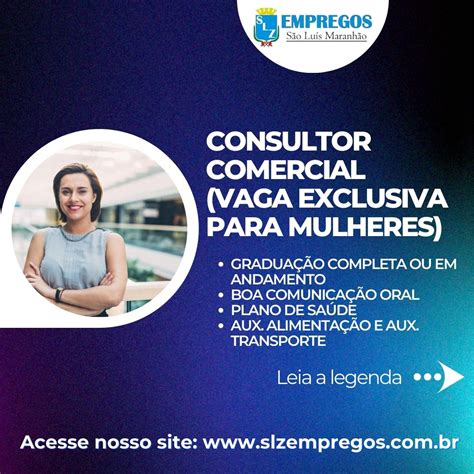 Consultor Comercial Vaga Exclusiva Para Mulheres Slz Empregos