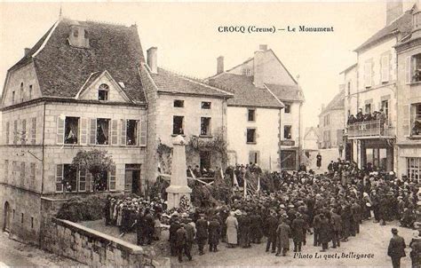 Photos Et Carte Postales Anciennes De Crocq Mairie De Crocq Et Son