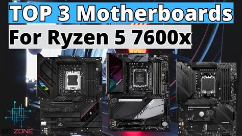 THE BEST MOTHERBOARDS FOR RYZEN 5 7600x! (TOP 3) - YouTube