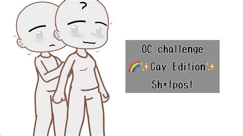 OC Challenge Gay Edition Sh Tpost Gacha Club YouTube