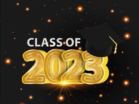 Premium Vector A Class Of 2023 Banner With A Gold Graduation Cap On A Black Background