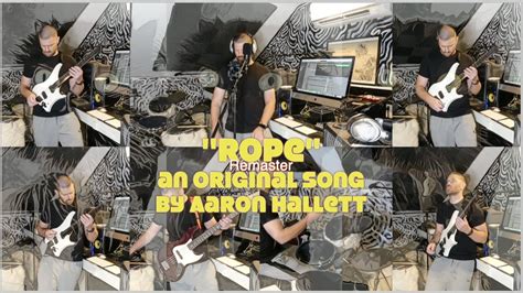 Rope Remaster An Original Song By Aaron Hallett Youtube