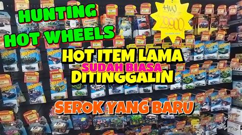 HUNTING HOT WHEELS NEMU HOT ITEM YANG UDAH ANYEP YouTube