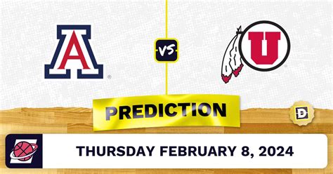 Arizona Vs Utah Prediction Odds College Basketball Picks 2 8 2024