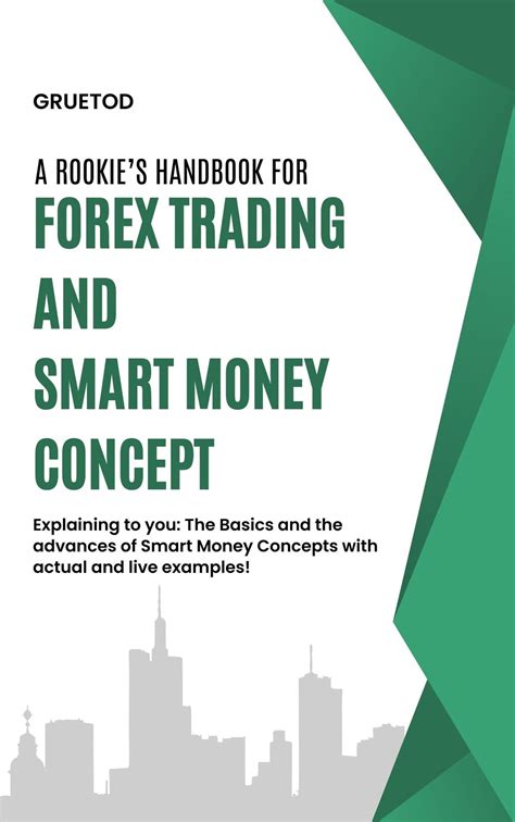 Smart Money Concepts Smc And Forex Trading Handbook