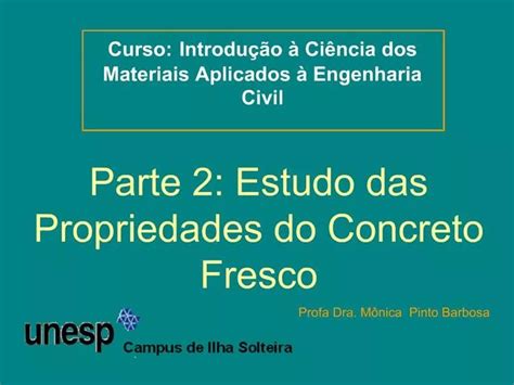 PPT Parte 2 Estudo Das Propriedades Do Concreto Fresco PowerPoint