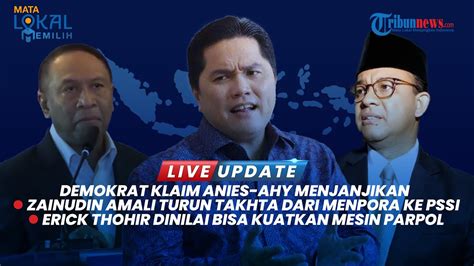 Mata Lokal Memilih Demokrat Klaim Anies Ahy Menjanjikan Hingga