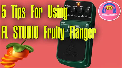 5 Tips For Using Fruity Flanger How To Use Fruity Flanger For Better