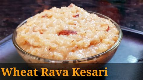 Broken Wheat Kesari Recipe In Tamil Godhumai Rava Kesari