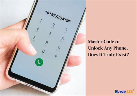 Master Code To Unlock Any Phone Does It Truly Exist