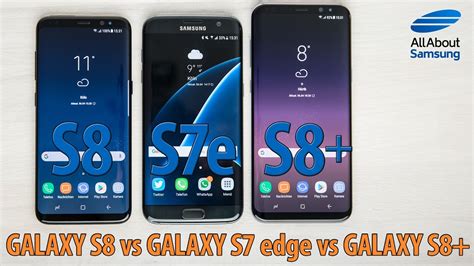 Samsung Galaxy S8 Vs Galaxy S8 Vs Galaxy S7 Edge Comparison Eng 4k Youtube