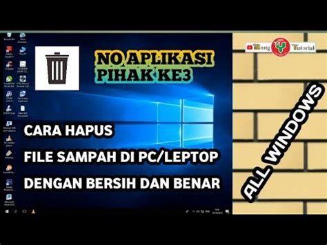 Cara Hapus File Sampah Di Pc Leptop Tanpa Aplikasi Pihak Ketiga Youtube