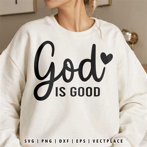 God Is Good SVG Faith SVG Religious SVG Vectplace