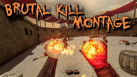 BRUTAL KILL MONTAGE 44 Blade And Sorcery VR YouTube