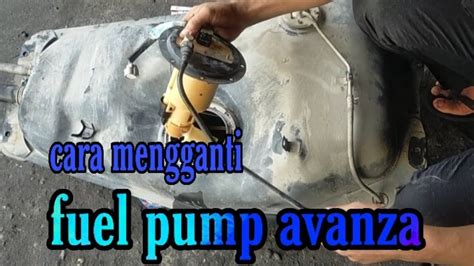 Cara Mengganti Fuel Pump Toyota Avanza YouTube