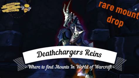 Deathcharger Reins Mount Where To Find Mounts In World Of Warcraft